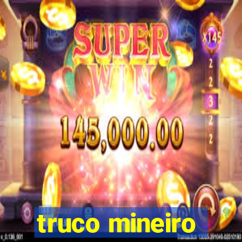 truco mineiro